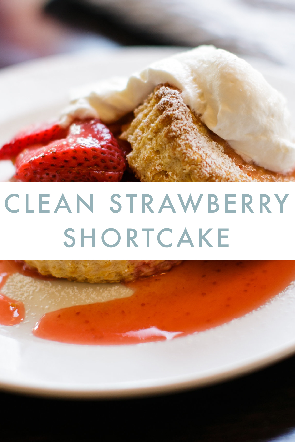 Danette May Clean Strawberry Shortcake